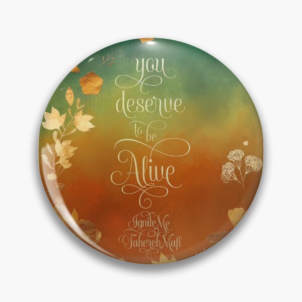 Item preview, You deserve to be alive. Ignite Me designed and sold by literarylifeco.