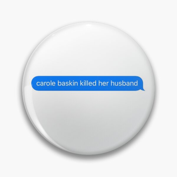 Item preview, Carole Baskin Killed Her Husband Text- Tiger King designed and sold by nochillaly.