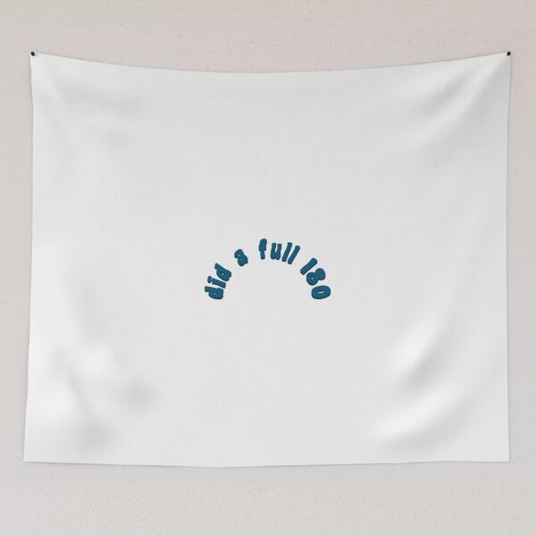 Item preview, did a full 180 designed and sold by joslynn daly.