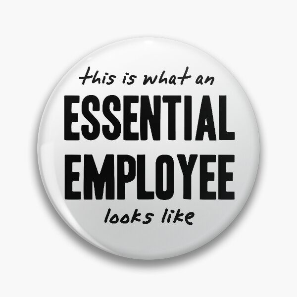 Item preview, Essential Employee , employee of the month Employee badge gifts designed and sold by CodingForTech.