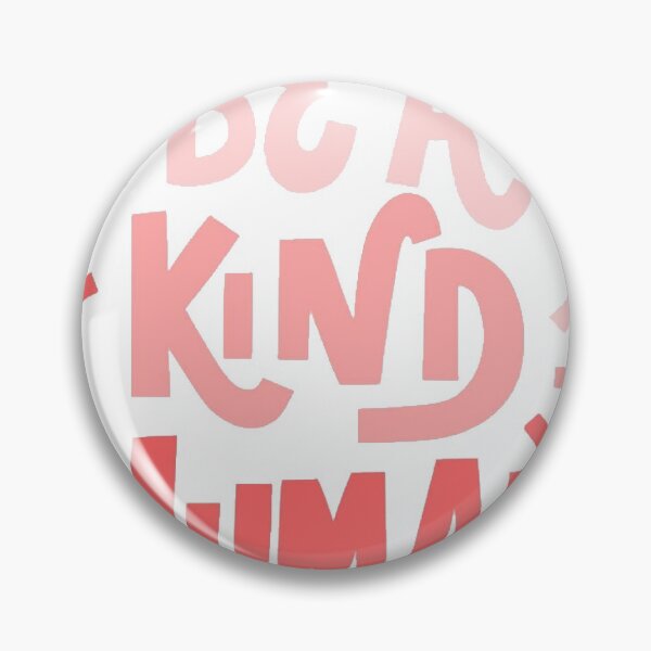 Item preview, Be kind designed and sold by jensgill.