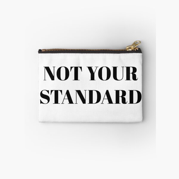 Item preview, NOT YOUR STANDARD designed and sold by BONMOTSSHOP.