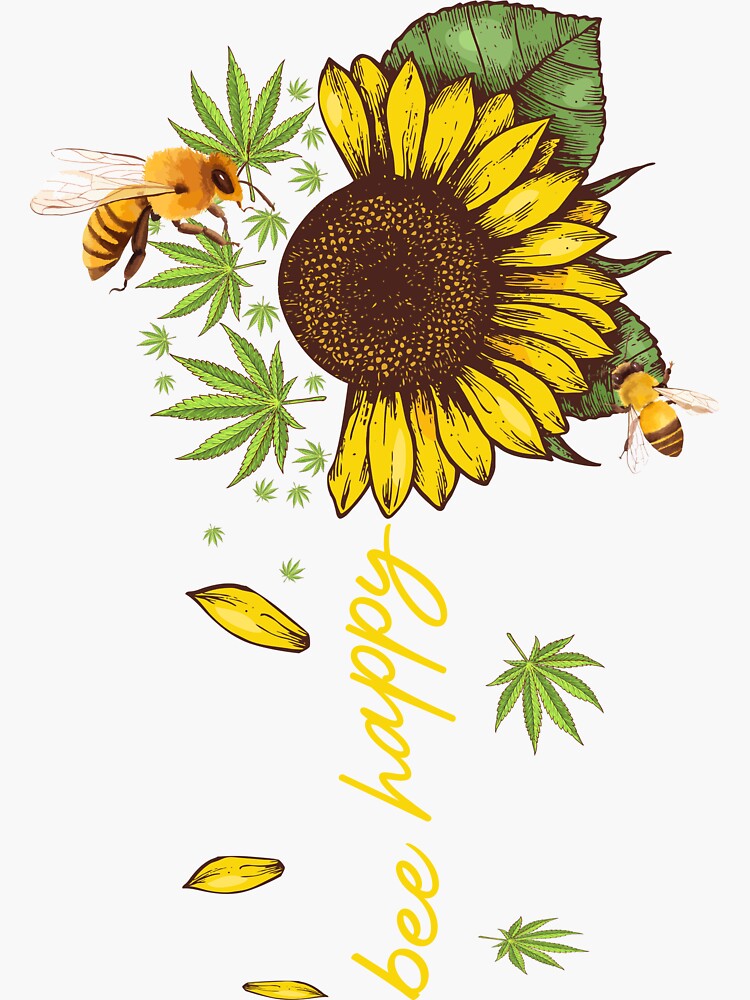 Bee Happy Canabis Sunflower Weed Gift T-Shirt Bee Happy Canabis Sunflower Weed Gift T-Shirt