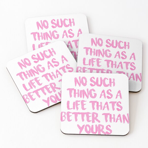 Item preview, No such thing as a life that’s better than yours. Pink designed and sold by jensgill.