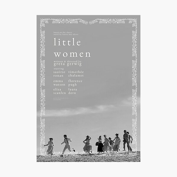 ALTERNATE LITTLE WOMEN (2019) POSTER | B&W Photographic Print