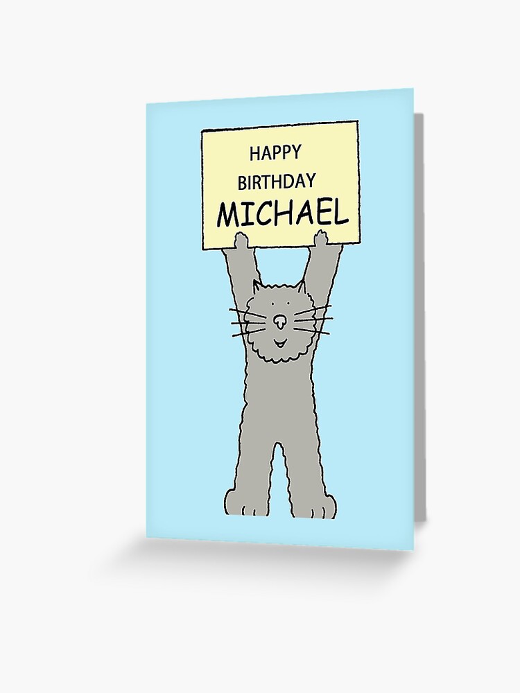 Carte De Vœux Joyeux Anniversaire Michael Dessin Anime Chat Gris Par Katetaylor Redbubble