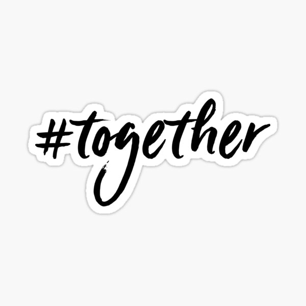 #together Sticker