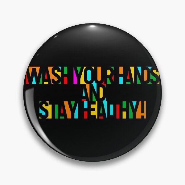 Item preview, Wash your Hands and Stay Healthy! – Multicolor - Fight the Epidemic designed and sold by Hell-Prints.