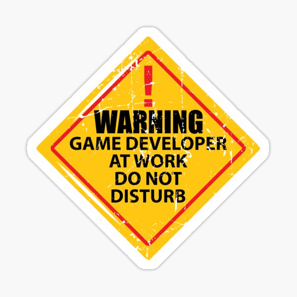 Game Dev At Work Sticker