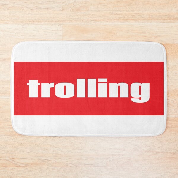 Item preview, Trolling  Internet Troll designed and sold by ProjectX23.