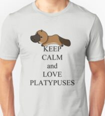 Keep calm and love platypuses Unisex T-Shirt