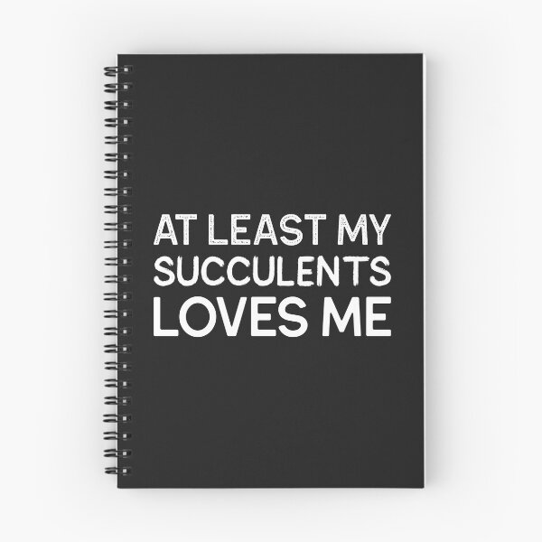 Item preview, At least My Succulents Loves Me designed and sold by AscendMerch.