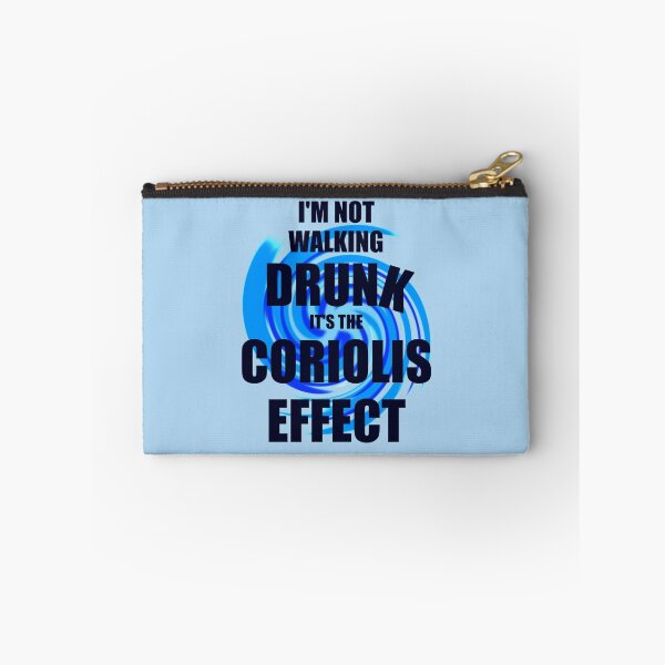 Item preview, I'm not walking drunk... it's the Coriolis effect! designed and sold by -Andropov-.