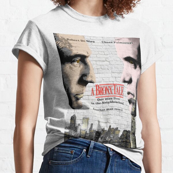 A Bronx Tale T-Shirts for Sale | Redbubble