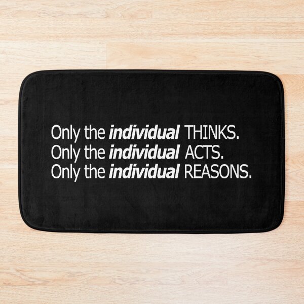 Item preview, Only The Individual Thinks, Acts, Reasons - Von Mises Quote designed and sold by JackCurtis1991.