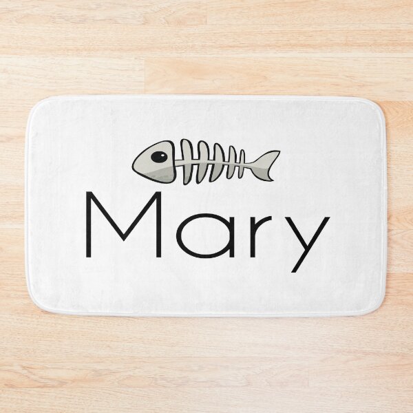 Item preview, Mary Cute Fish Bone My Name Is Mary. designed and sold by ProjectX23.