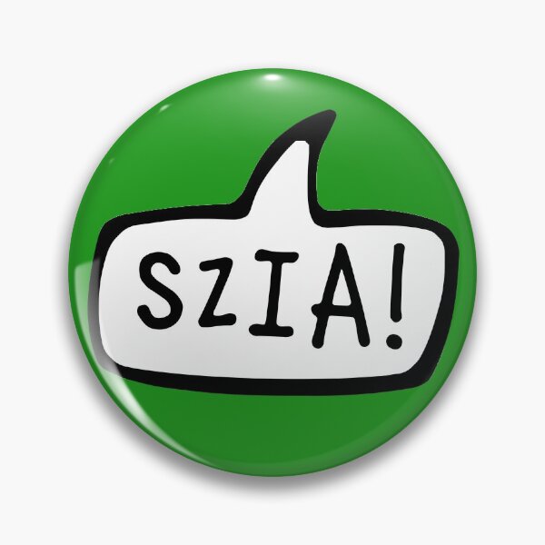 Item preview, SZIA! Hungarian Language Greeting, Hello, Hi, Hungary, Magyar Nyelv designed and sold by Celticana.