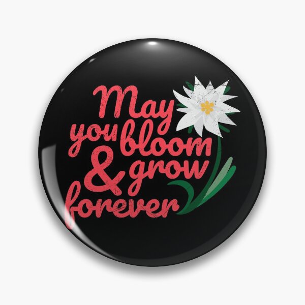 Item preview, Flower Edelweiss May you bloom and grow forever designed and sold by vicoli-shirts.