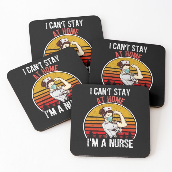 Item preview, I can't stay at home i'm a nurse designed and sold by kader85.