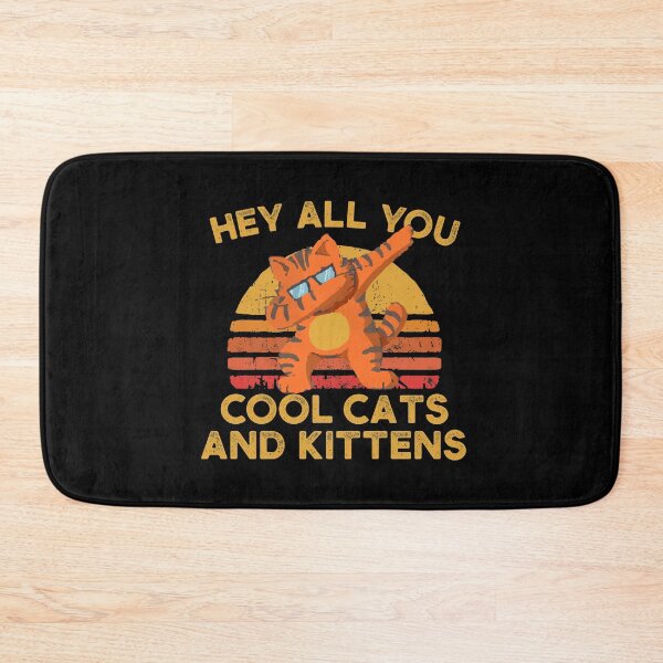 Item preview, Hey all you cool cats and kittens designed and sold by mwjupiter9999.