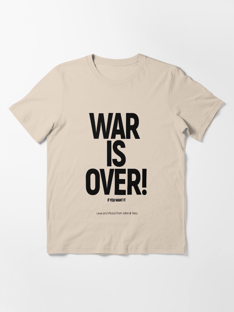 WAR IS OVER! IF YOU WANT IT: (John & Yoko) in Original Black on