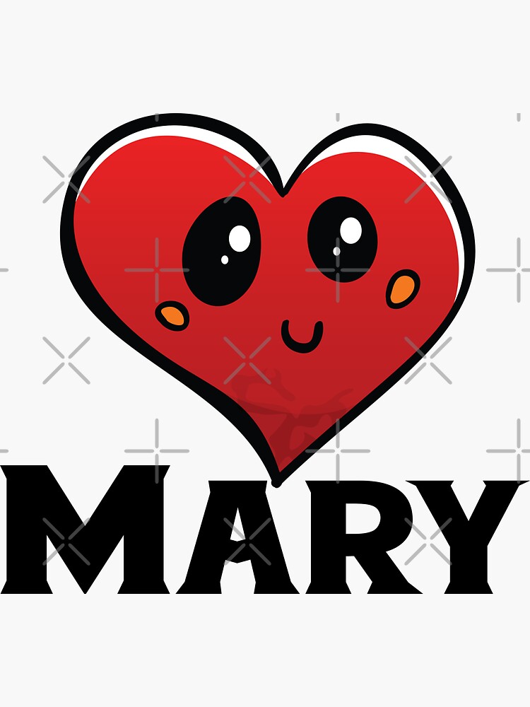 Mary Cute Heart My Name Is Mary.