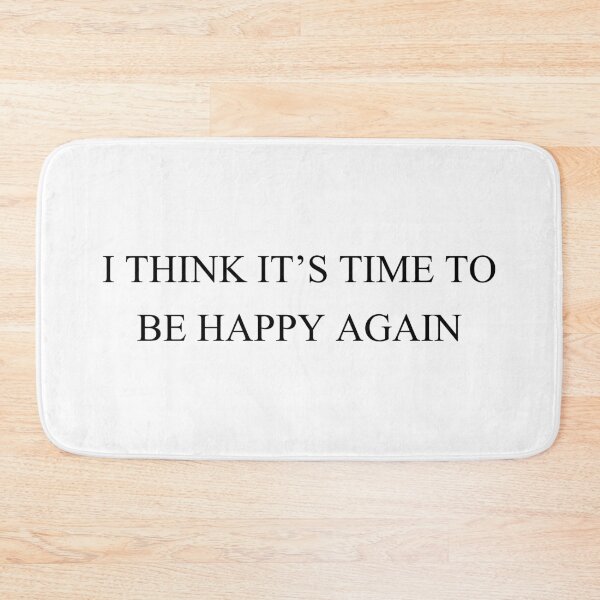 Item preview, i think it's time to be happy designed and sold by motivation4you.
