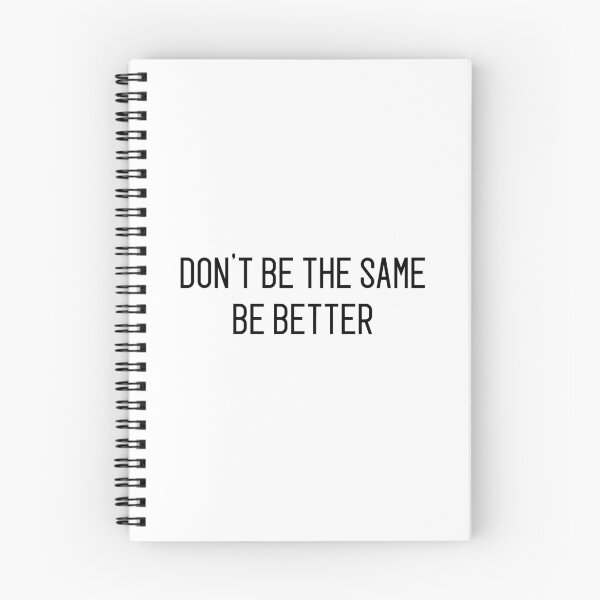Item preview, don't be the same be better designed and sold by motivation4you.