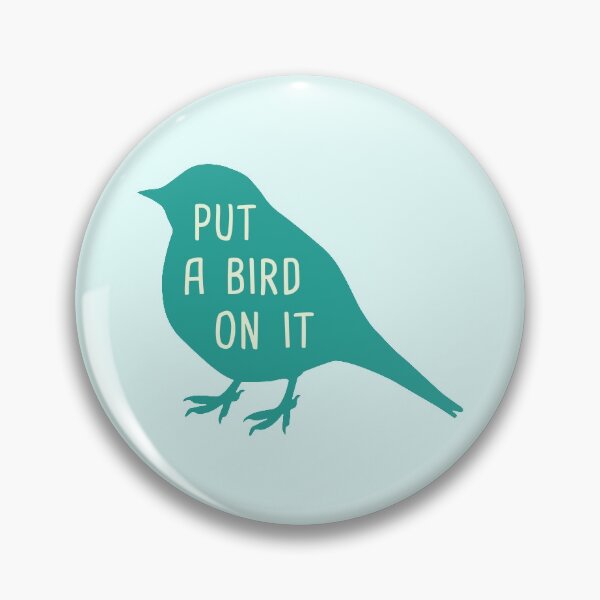 Item preview, Put A Bird On It designed and sold by MJayBrown.