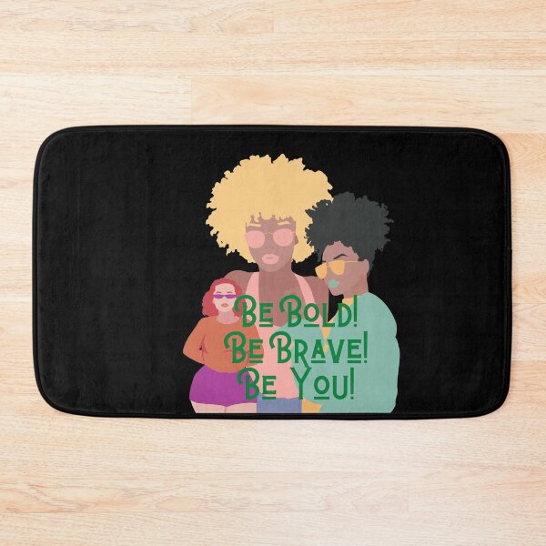 Item preview, Be Bold, Brave, You designed and sold by DiverseMerch.