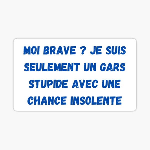 Je Ne M Attendais A Rien Mais Je Suis Quand Meme Decu French Quote Malcolm Sticker For Sale By Mauve Dynamic Redbubble