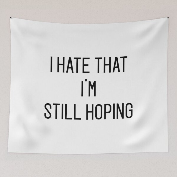 Item preview, i hate that i'm still hoping designed and sold by motivation4you.