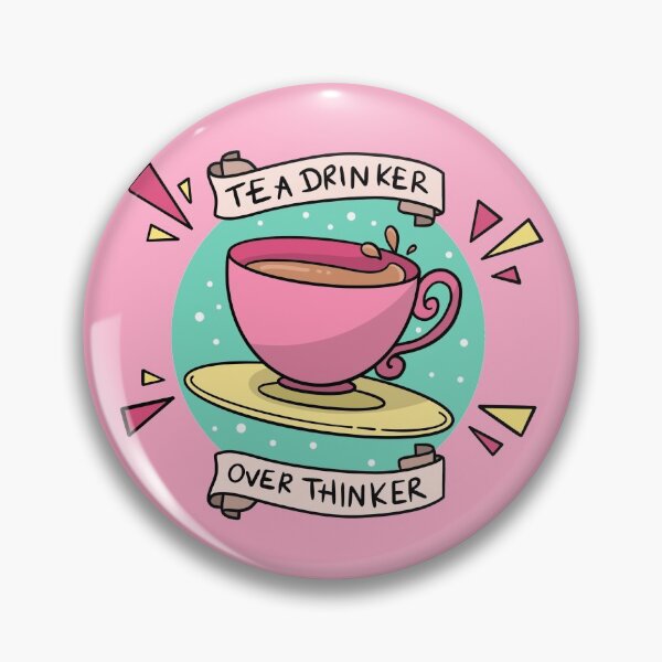 Item preview, Tea Drinker Over Thinker designed and sold by ladygabe.
