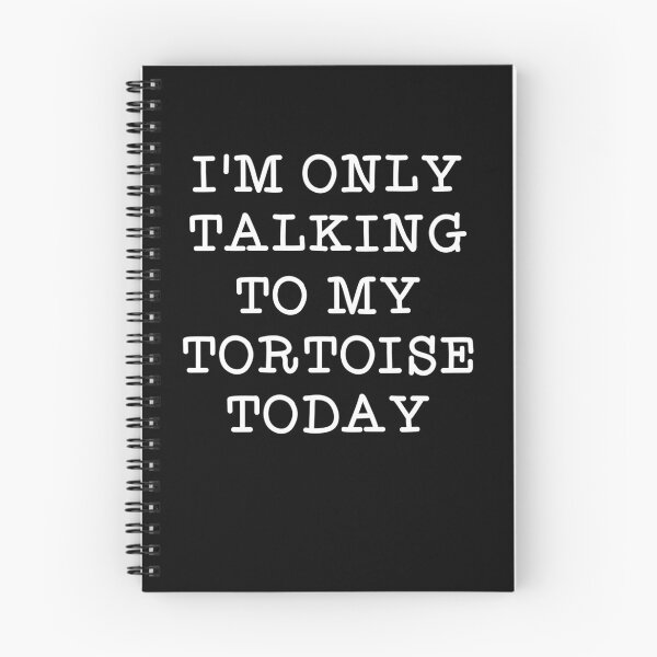 Item preview, I'm Only Talking To My Tortoise Today designed and sold by FairOaksDesigns.