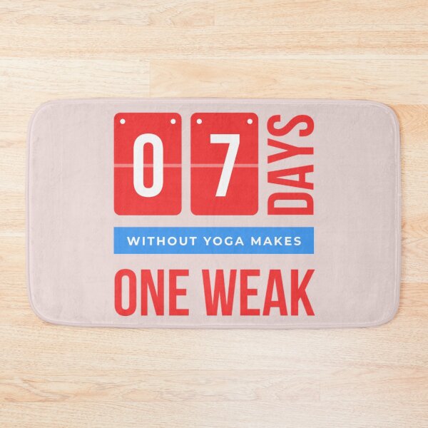 Item preview, 7 days without yoga makes one weak designed and sold by Vishal Varma.