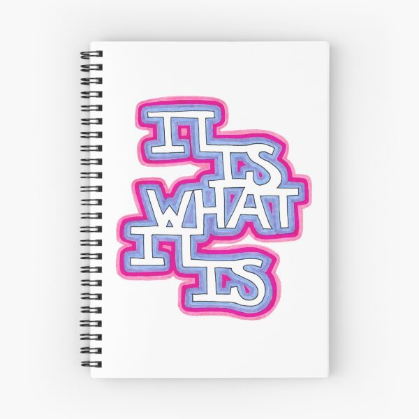 Item preview, "It Is What It Is" designed and sold by daisytodd.
