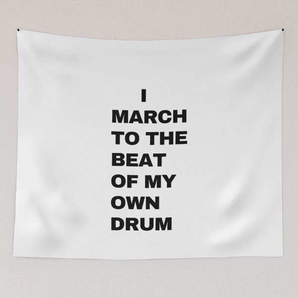 Item preview, I MARCH TO THE BEAT OF MY OWN DRUM designed and sold by Pbradley50.