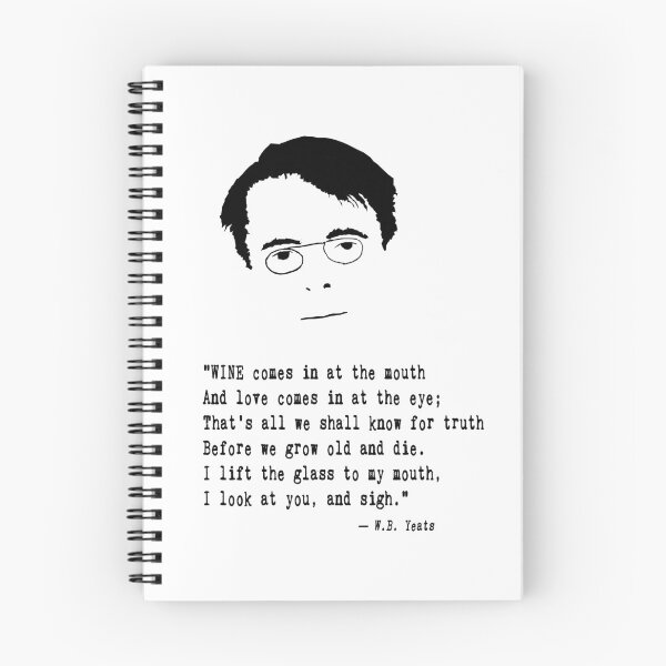 Item preview, W. B. Yeats Quote designed and sold by The Dead  Writers Circle.