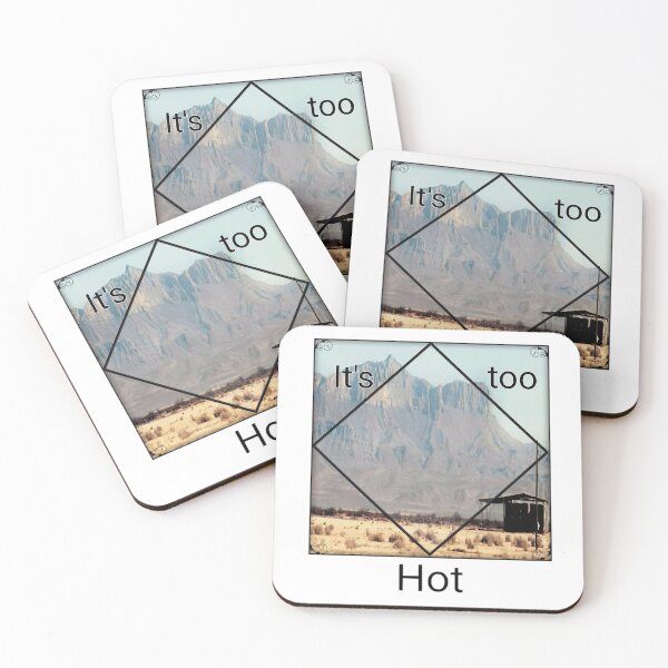 Item preview, It's too Hot designed and sold by J+J Photography.