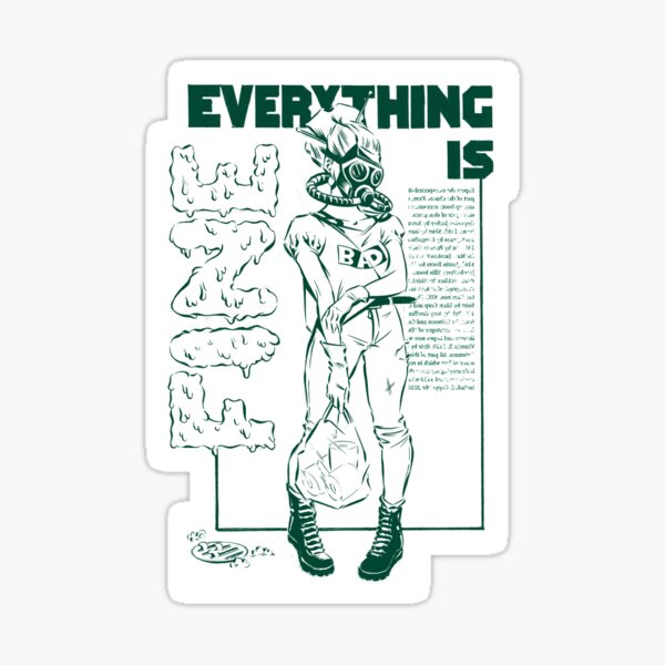 Everything is FINE Sticker