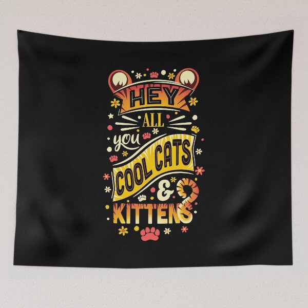 Item preview, Hey All You Cool Cats & Kittens designed and sold by Monica Ravenwolf.
