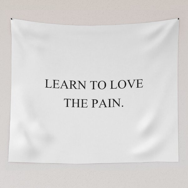 Item preview, learn to love the pain designed and sold by motivation4you.