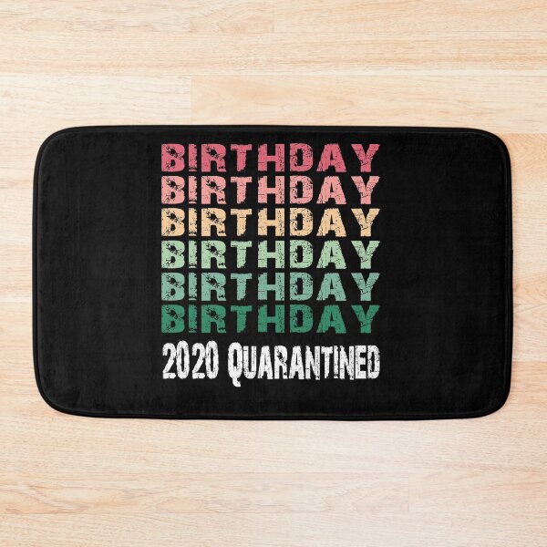 Item preview, Birthday 2020 Quarantined designed and sold by AnimaLovers.
