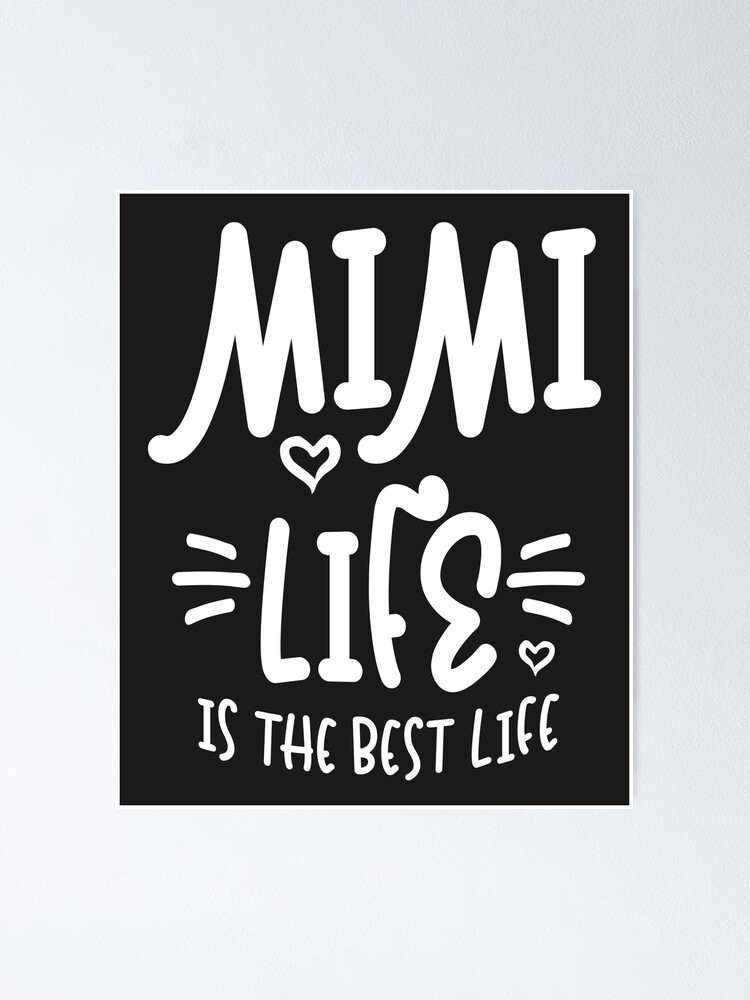 mimi life is the best life