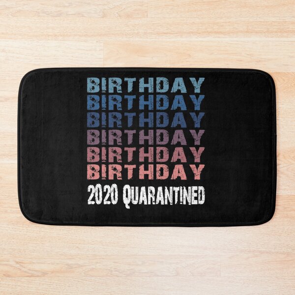 Item preview, Birthday 2020 Quarantined designed and sold by AnimaLovers.