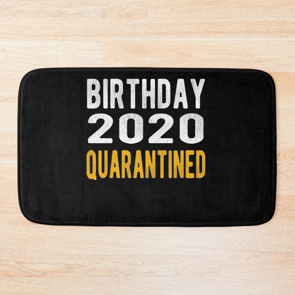 Item preview, Birthday 2020 Quarantined designed and sold by AnimaLovers.