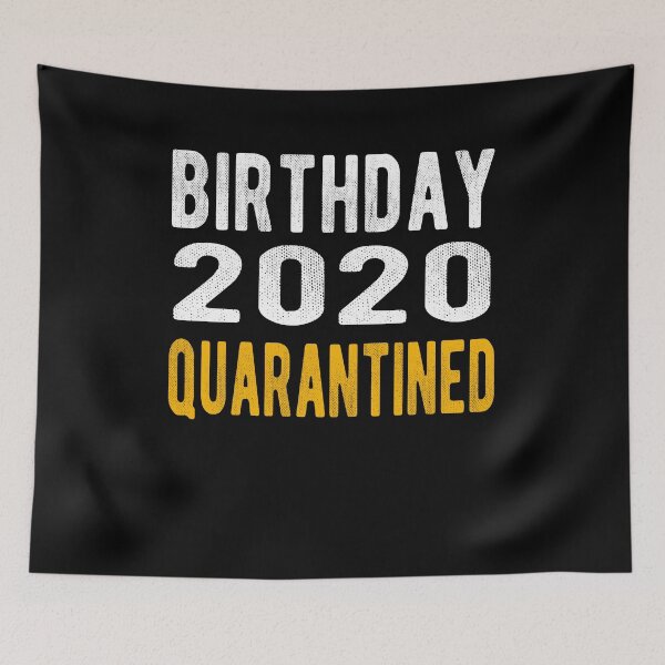 Item preview, Birthday 2020 Quarantined designed and sold by AnimaLovers.