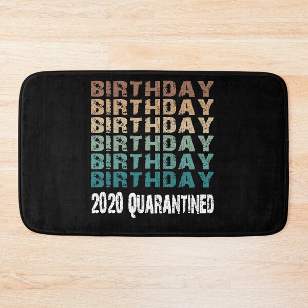 Item preview, Birthday 2020 Quarantined designed and sold by AnimaLovers.