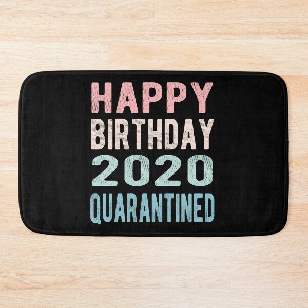 Item preview, Birthday 2020 Quarantined designed and sold by AnimaLovers.