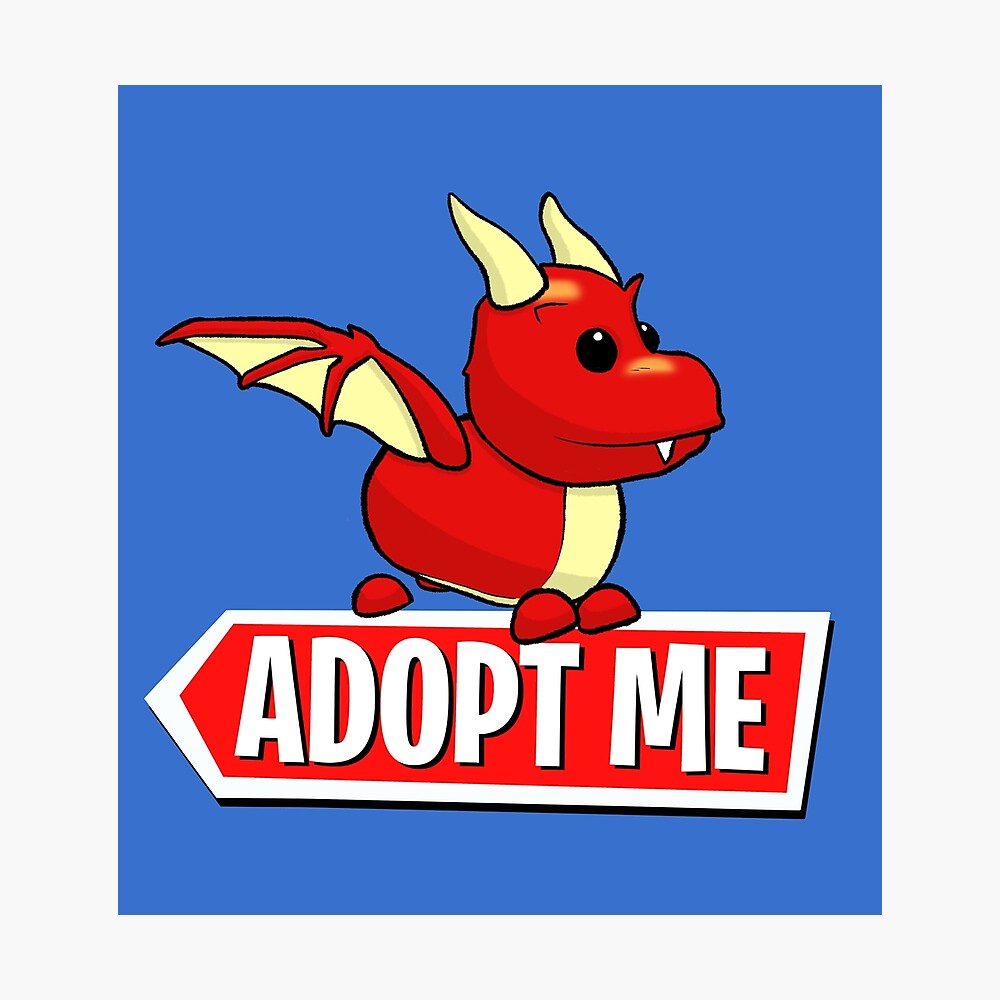 Adopt Me Dragon Poster By Pickledjo Redbubble